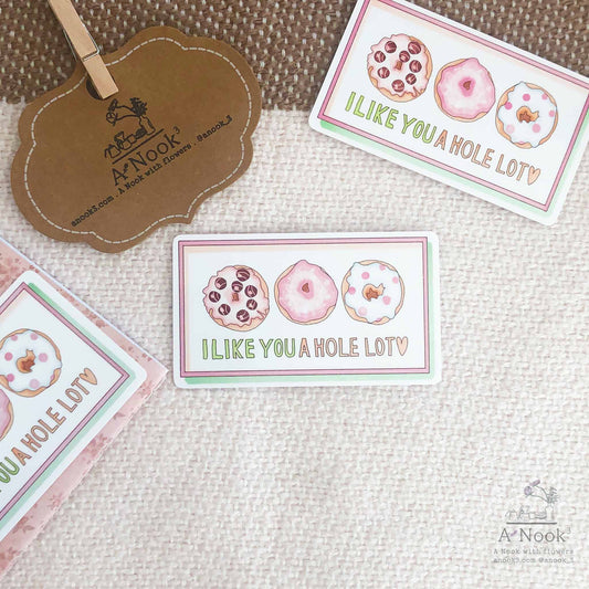 Our I like you a hole lot DONUTs die-cut weatherproof stickers are hand drawn in watercolor and will be a lovely touch to your laptop, phone case, suitcase, mirror, planners, bullet Journal or notebook